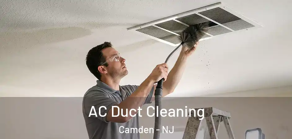  AC Duct Cleaning Camden - NJ
