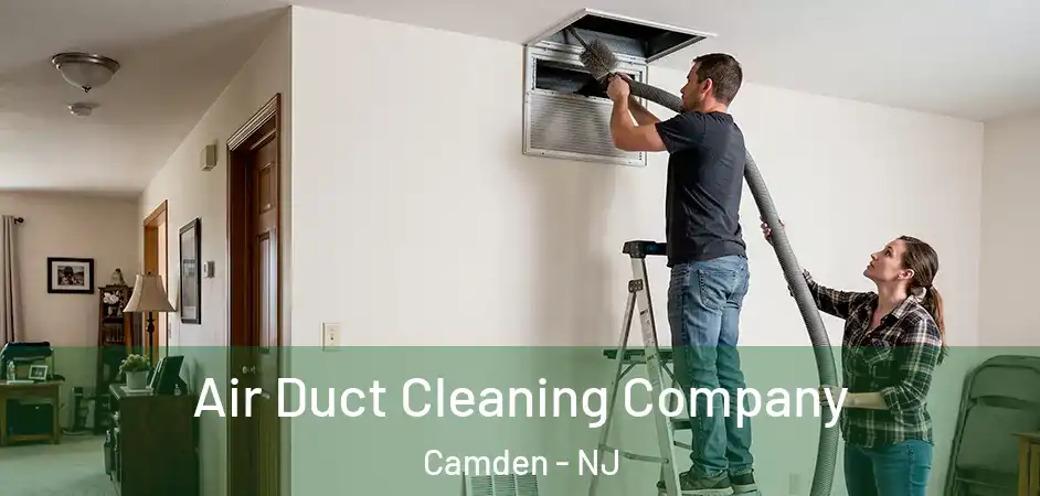  Air Duct Cleaning Company Camden - NJ