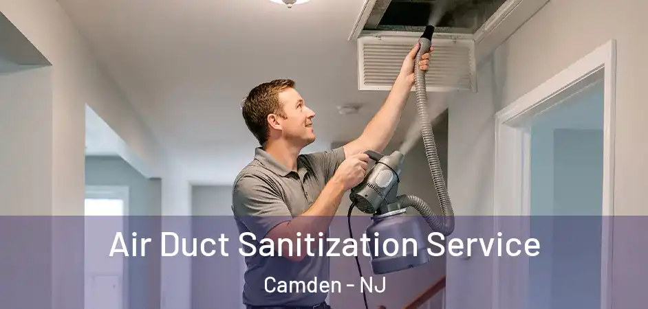  Air Duct Sanitization Service Camden - NJ