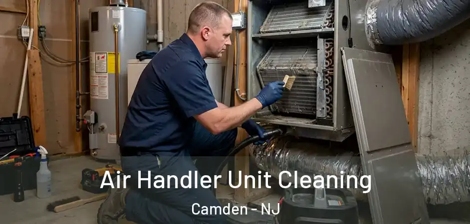  Air Handler Unit Cleaning Camden - NJ